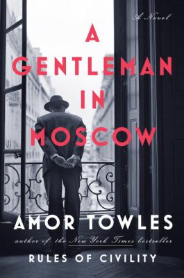 Cover of "A Gentleman in Moscow" by Amor Towles
