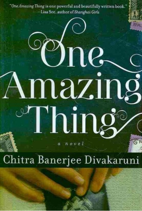 One Amazing Thing by Chitra Banerjee Divakaruni