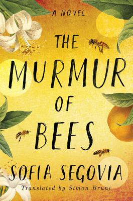 Cover of The Murmur of Bees by Sofia Segovia