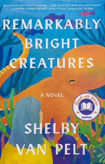 Cover of "Remarkably Bright Creatures" by Shelby Van Pelt