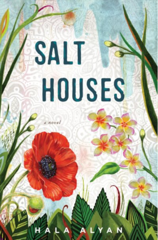 Salt Houses by Hala Alyan